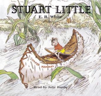 Listen Stuart Little By E. B. White Audiobook audiobook