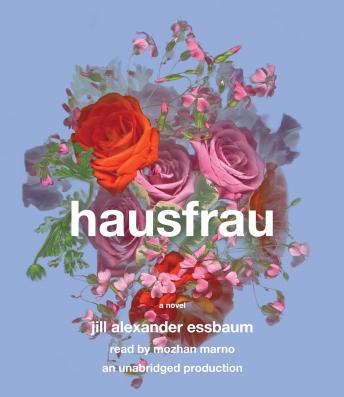 Hausfrau: A Novel