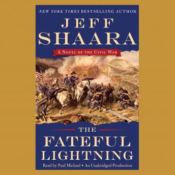 Fateful Lightning: A Novel of the Civil War sample.