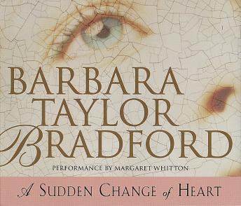 A Sudden Change of Heart: A Novel