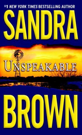 Unspeakable, Sandra Brown
