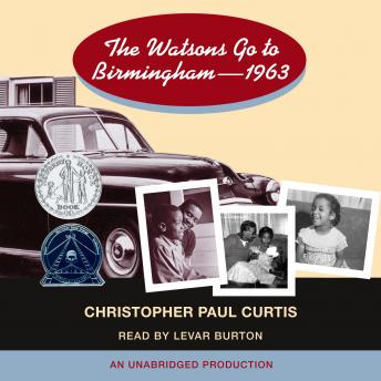 Watsons Go to Birmingham - 1963, Christopher Paul Curtis