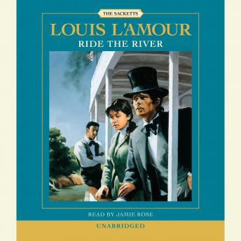 Download Ride the River by Louis L'amour