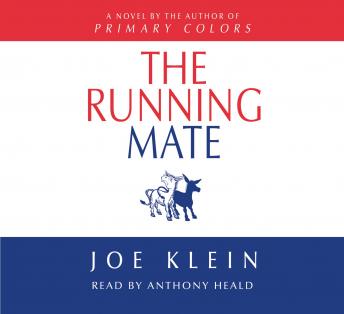 Running Mate: A Novel, Joe Klein