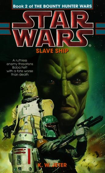Star Wars: The Bounty Hunter Wars: Slave Ship: Book 2