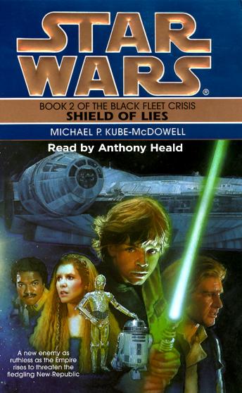 Star Wars: The Black Fleet Crisis: Shield of Lies: Book 2