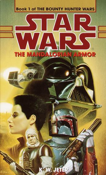 Star Wars: The Bounty Hunter Wars: The Mandalorian Armor: Book 1 sample.