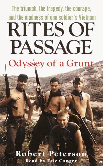 Rites of Passage: Odyssey of a Grunt
