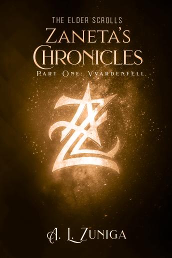 The Elder Scrolls - Zaneta's Chronicles - Part One: Vvardenfell