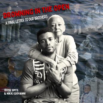 Drowning in the Open: A Final Letter to Our Brothers