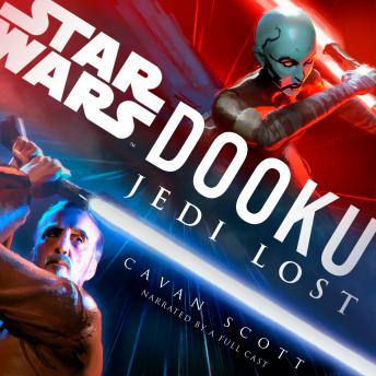 Dooku: Jedi Lost (Star Wars), Audio book by Cavan Scott