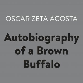 Autobiography of a Brown Buffalo