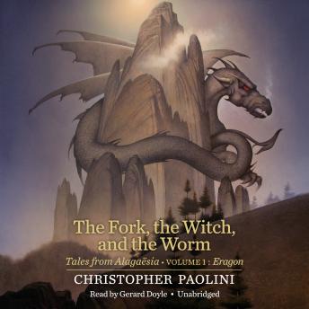 The Fork, the Witch, and the Worm: Tales from Alagaësia (Volume 1: Eragon) Audiobook Streaming