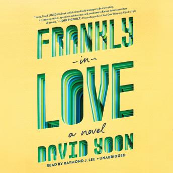 Frankly in Love, Audio book by David Yoon