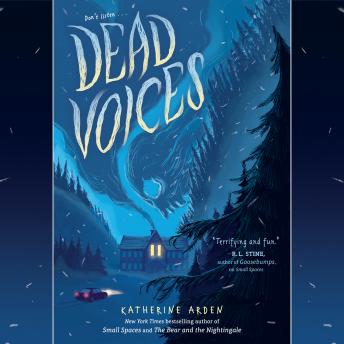 Listen Dead Voices By Katherine Arden Audiobook audiobook