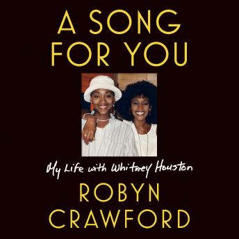 Listen Song for You: My Life with Whitney Houston