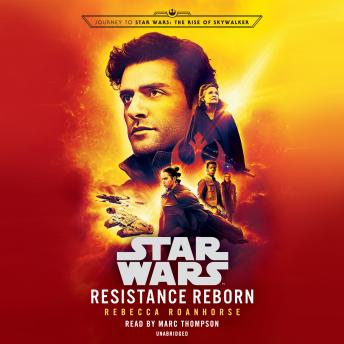 Star Wars: The Rise of Skywalker: Resistance Reborn