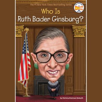 Download Who Was Ruth Bader Ginsburg? by Patricia Brennan Demuth