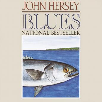Blues, Audio book by John Hersey
