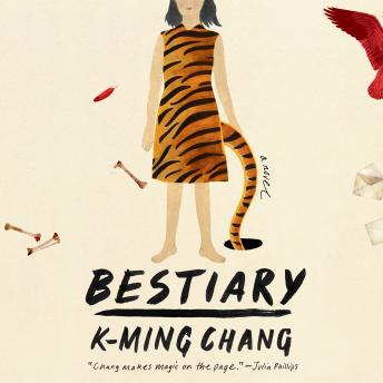 Download Bestiary: A Novel by K-Ming Chang