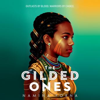 Gilded Ones, Audio book by Namina Forna