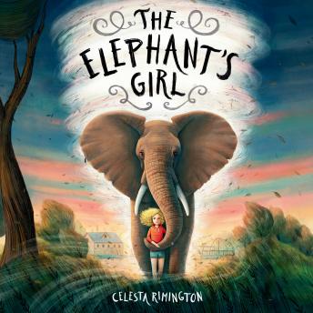 Listen The Elephant's Girl By Celesta Rimington Audiobook audiobook