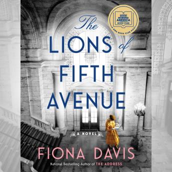 The Lions of Fifth Avenue: A Novel