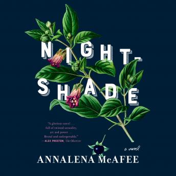 Listen Nightshade: A novel By Annalena McAfee Audiobook audiobook