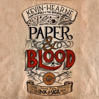 Paper & Blood: Book Two of The Ink & Sigil Series