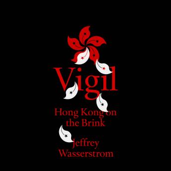 Vigil: Hong Kong on the Brink