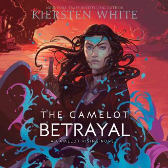 Download Camelot Betrayal by Kiersten White