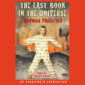 Last Book in the Universe, Rodman Philbrick