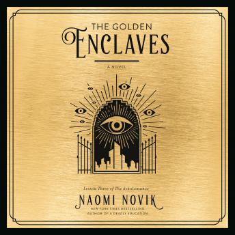 Download Golden Enclaves: A Novel by Naomi Novik
