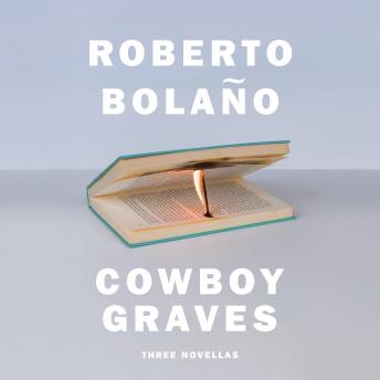 Cowboy Graves: Three Novellas