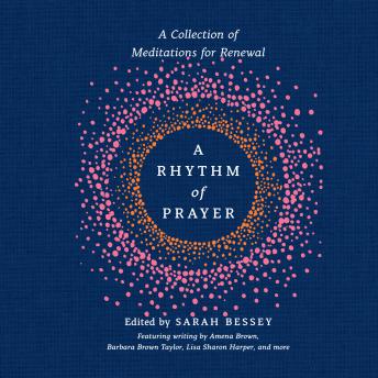 Rhythm of Prayer: A Collection of Meditations for Renewal sample.