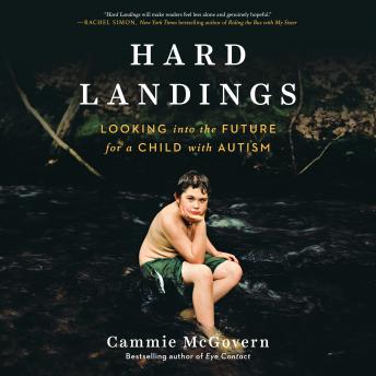 Hard Landings: Looking Into the Future for a Child With Autism