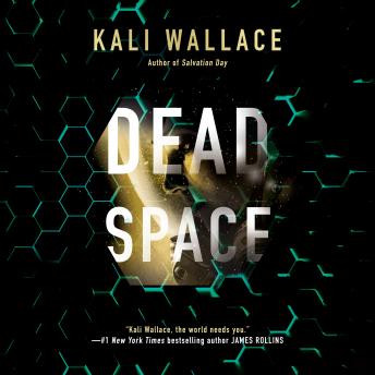 Dead Space, Kali Wallace