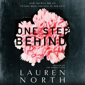 One Step Behind by Lauren North audiobook