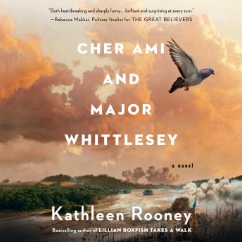 Cher Ami and Major Whittlesey: A Novel