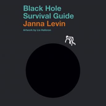 Download Black Hole Survival Guide by Janna Levin