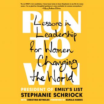 Run to Win: Lessons in Leadership for Women Changing the World