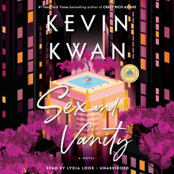 Download Sex and Vanity: A Novel by Kevin Kwan