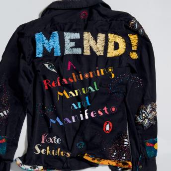Mend!: A Refashioning Manual and Manifesto