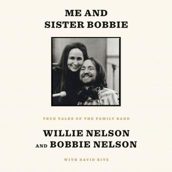 Me and Sister Bobbie: True Tales of the Family Band