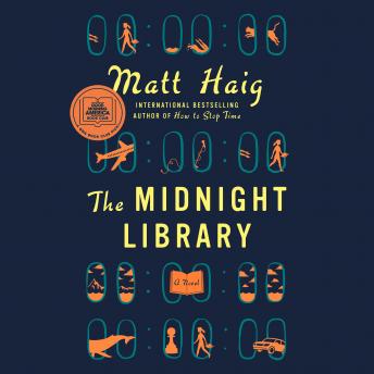 Midnight Library: A Novel, Audio book by Matt Haig