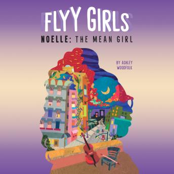 Noelle: The Mean Girl #3