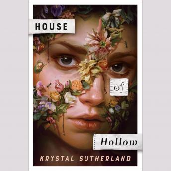 Download House of Hollow by Krystal Sutherland