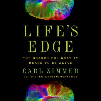 LIFE'S EDGE: The Search for What It Means to Be Alive sample.