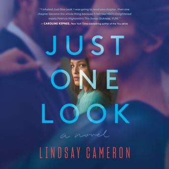 Just One Look: A Novel, Lindsay Cameron