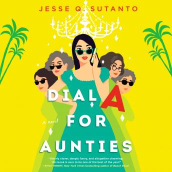Download Dial A for Aunties by Jesse Q. Sutanto